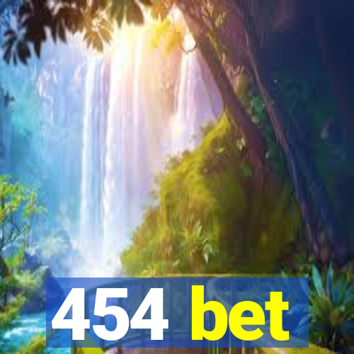 454 bet